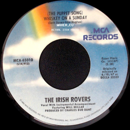 The Irish Rovers - The Unicorn / (The Puppet Song) Whiskey On A Sunday side B