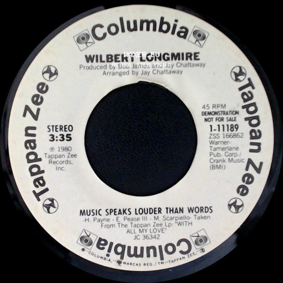 Wilbert Longmire - Music Speaks Louder Than Words / Music Speaks Louder Than Words side A
