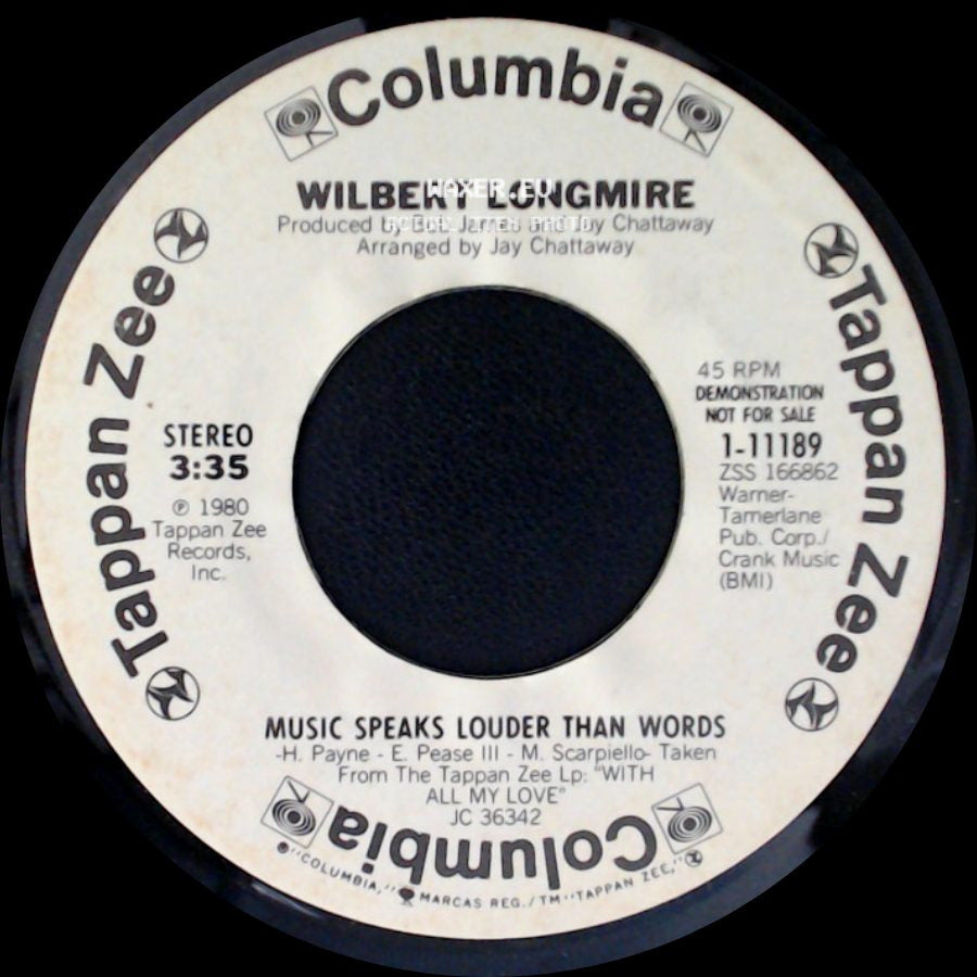 Wilbert Longmire - Music Speaks Louder Than Words / Music Speaks Louder Than Words side B