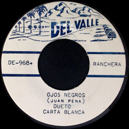 Dueto Carta Blanca - Ojos Negros (Juan Pena) / Chiquitita (Adda) side A