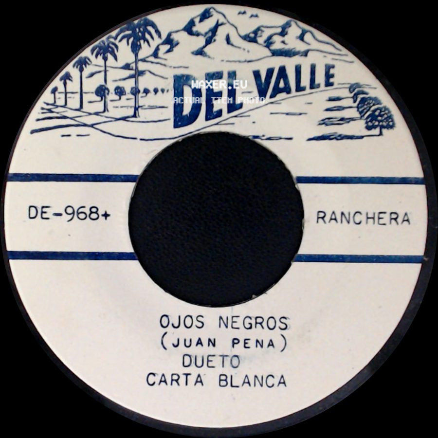 Dueto Carta Blanca - Ojos Negros (Juan Pena) / Chiquitita (Adda) side A