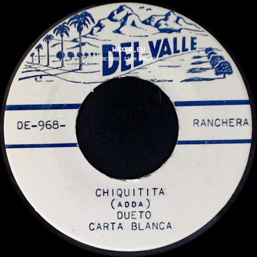 Dueto Carta Blanca - Ojos Negros (Juan Pena) / Chiquitita (Adda) side B