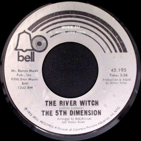 The 5Th Dimension - The River Witch / (Last Night) I Didn't Get To Sleep At All side A