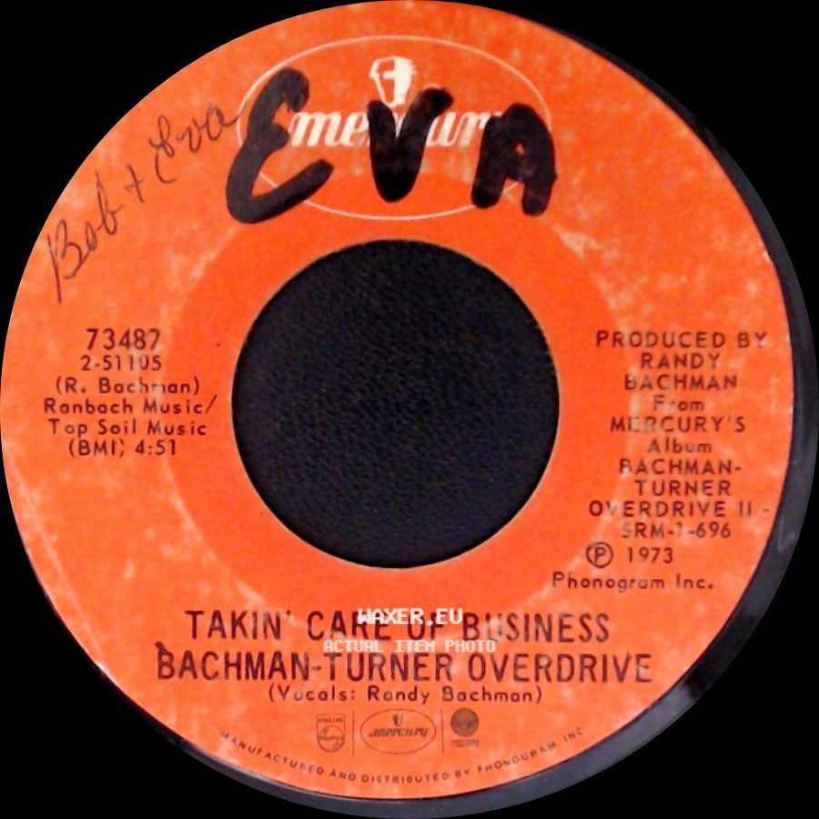 Bachman-Turner Overdrive - Stonegates / Takin' Care Of Business side B