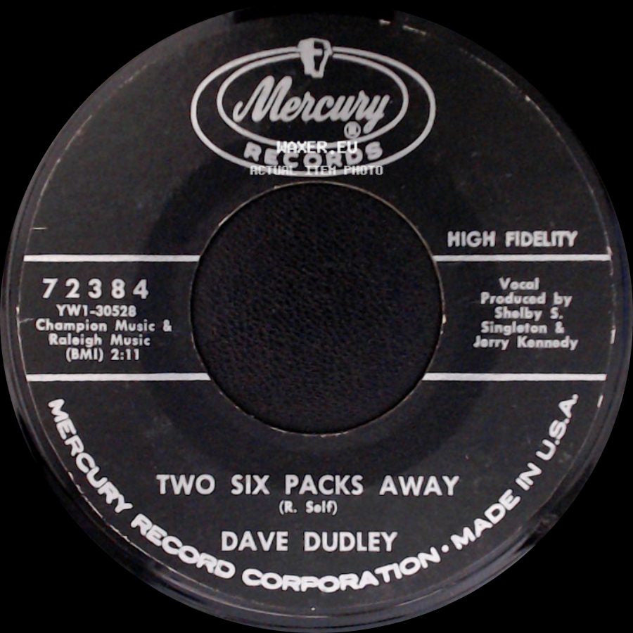 Dave Dudley - Hiding Behind The Curtain / Two Six Packs Away side B
