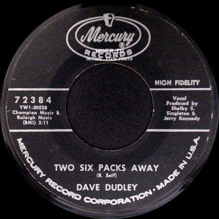 Dave Dudley - Hiding Behind The Curtain / Two Six Packs Away side B