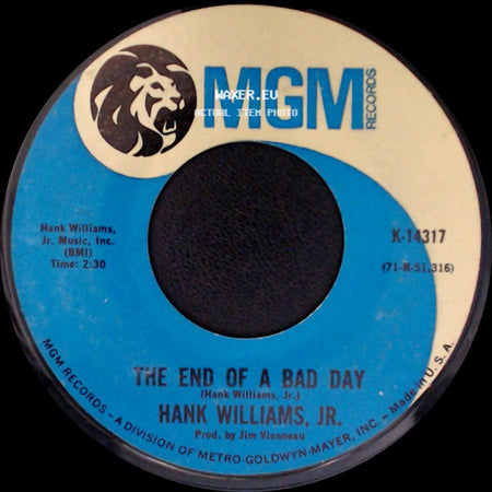 Hank Williams, Jr. - The End Of A Bad Day / Ain't That A Shame side A