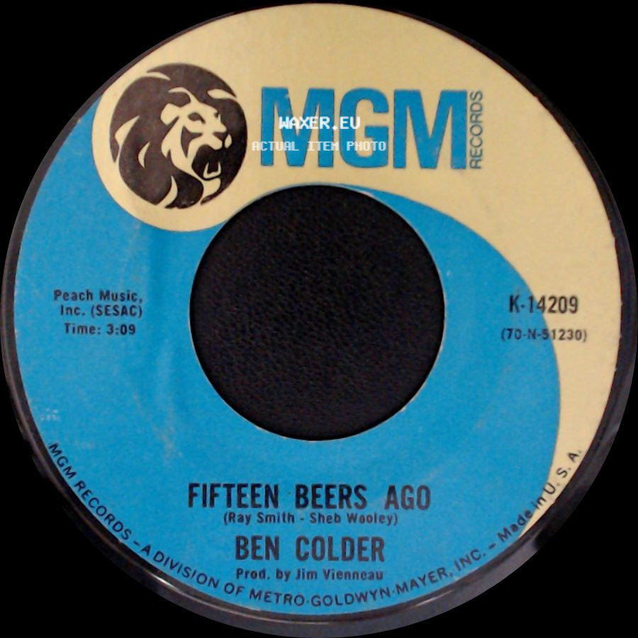 Ben Colder - Sunday Mornin' Comin' Down / Fifteen Beers Ago side B