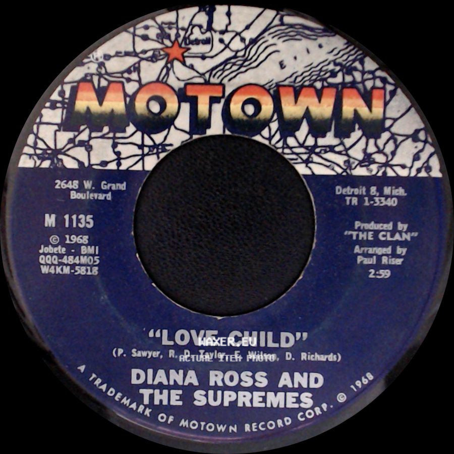Diana Ross And The Supremes - Love Child / "Will This Be The Day" side A