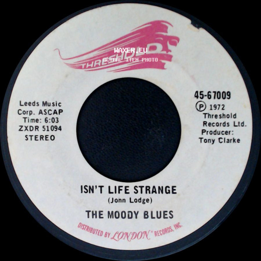 The Moody Blues - Isn't Life Strange / After You Came side A