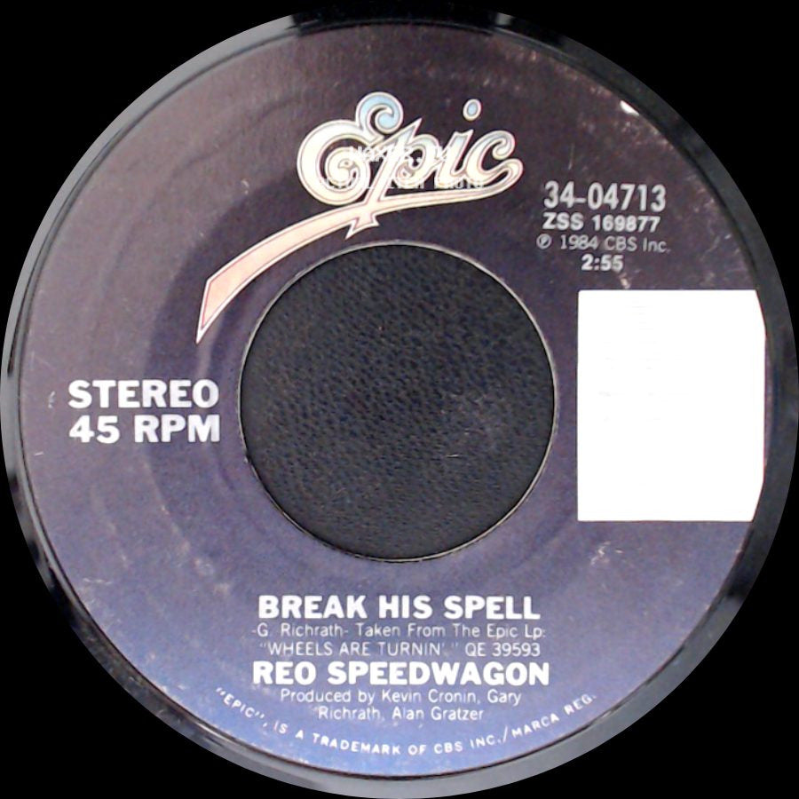 Reo Speedwagon - Can't Fight This Feeling / Break His Spell side B