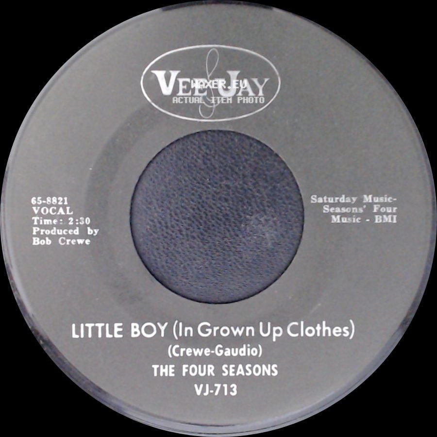 The Four Seasons - Little Boy (In Grown Up Clothes) / Silver Wings side A