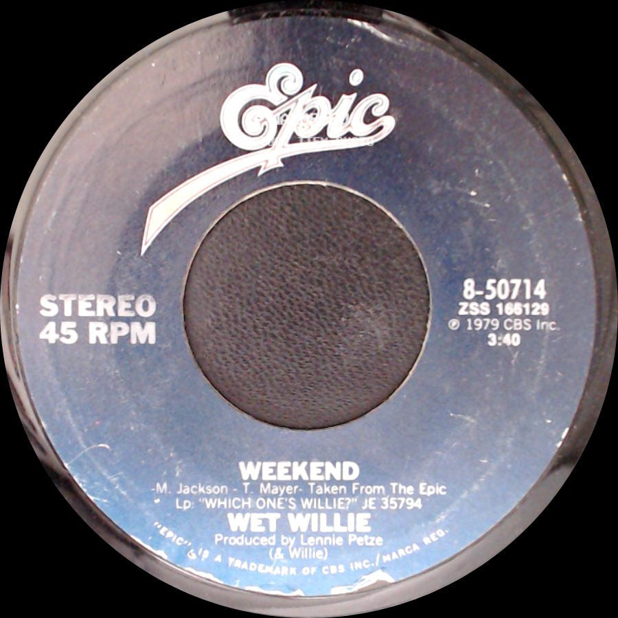 Wet Willie - Weekend / Mr. Streamline side A
