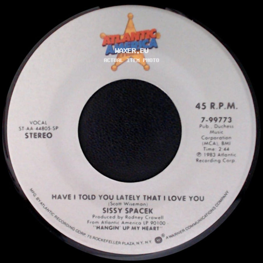 Sissy Spacek - Have I Told You Lately That I Love You / If You Could Only See Me Now side A