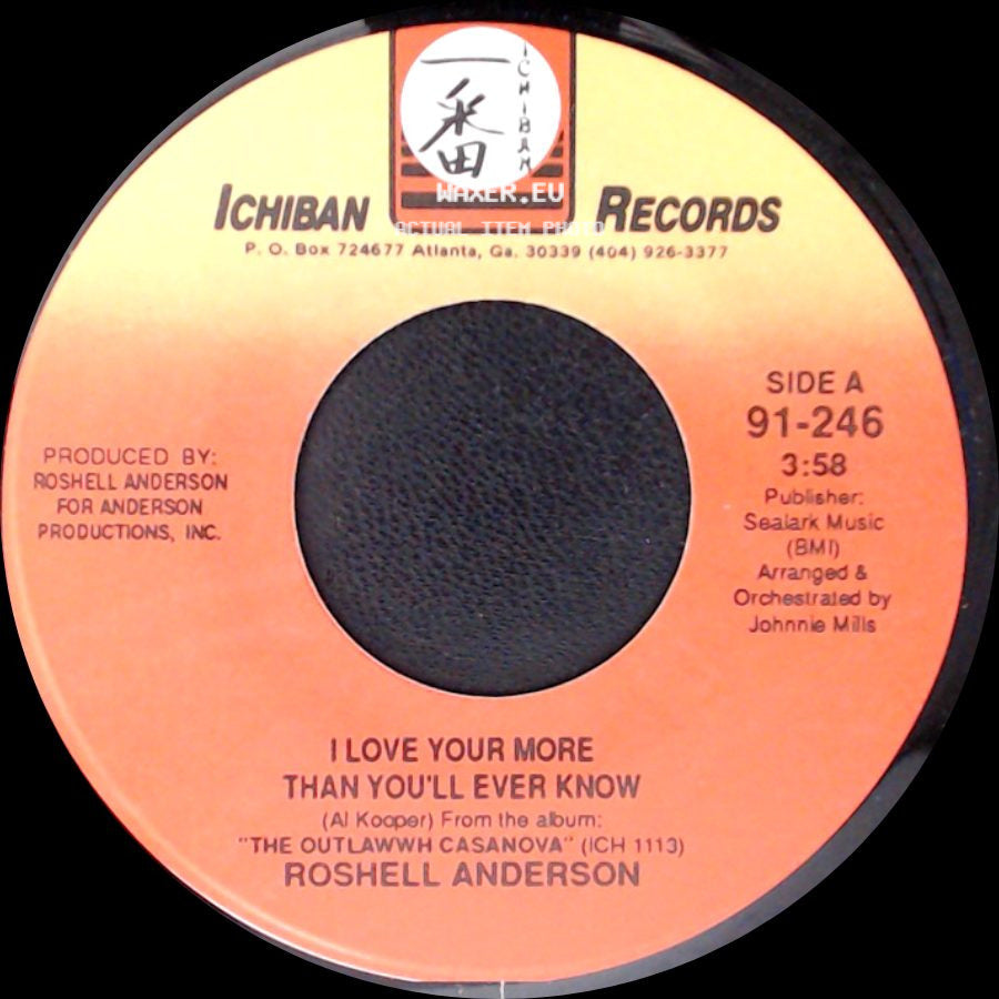 Roshell Anderson - I Love Your More Than You'll Ever Know / Eye For An Eye side A