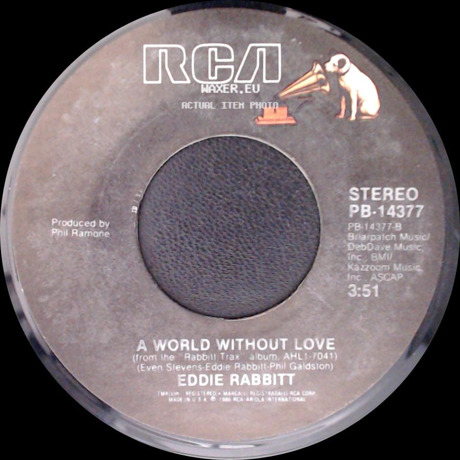 Eddie Rabbitt And Juice Newton / Eddie Rabbitt - Both To Each Other (Friends & Lovers) / A World Without Love side B