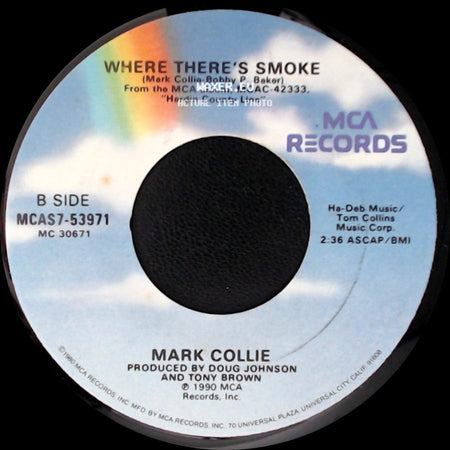 Mark Collie - Let Her Go / Where There's Smoke side B
