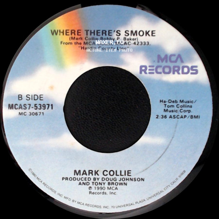 Mark Collie - Let Her Go / Where There's Smoke side B