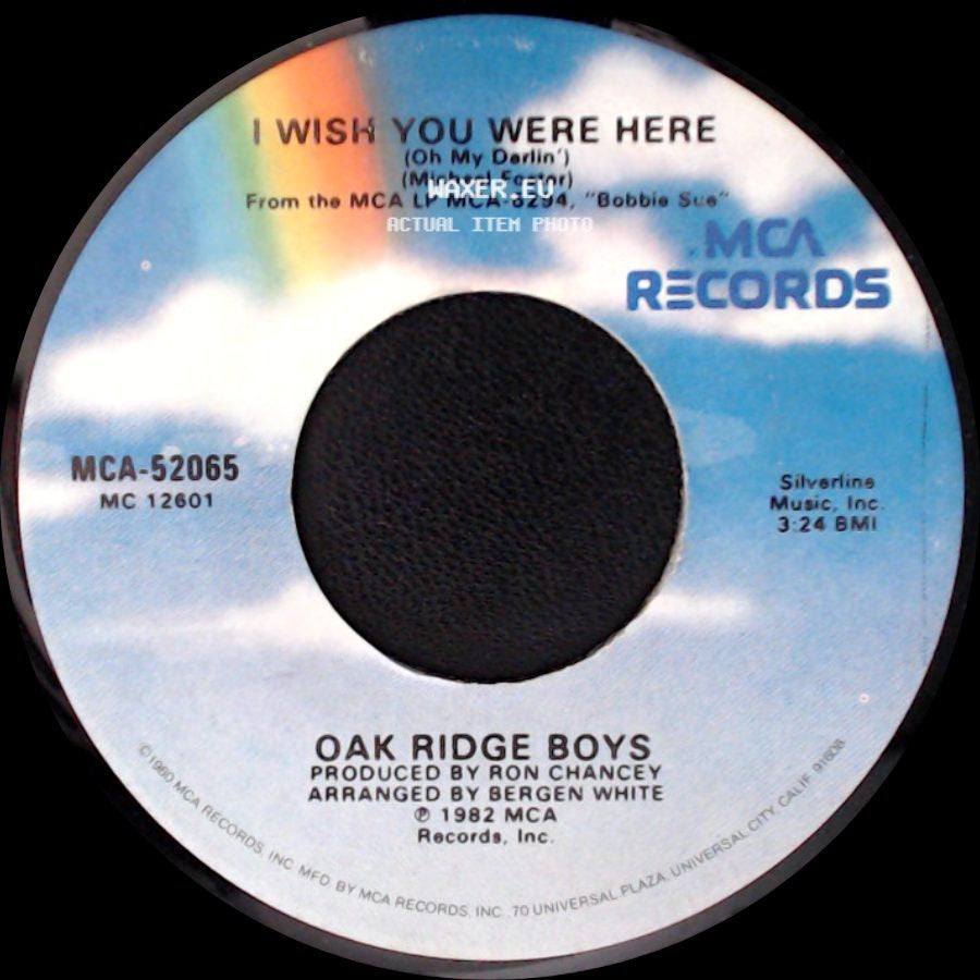 Oak Ridge Boys - I Wish You Were Here (Oh My Darlin') / So Fine side A