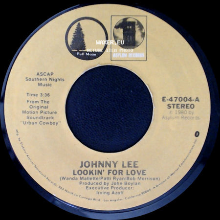 Johnny Lee / Eagles - Lookin' For Love / Lyin' Eyes side A