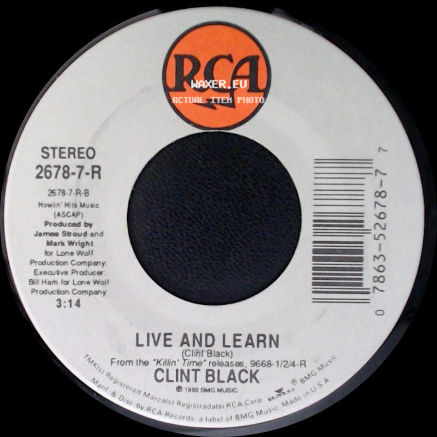 Clint Black - Put Yourself In My Shoes / Live And Learn side B