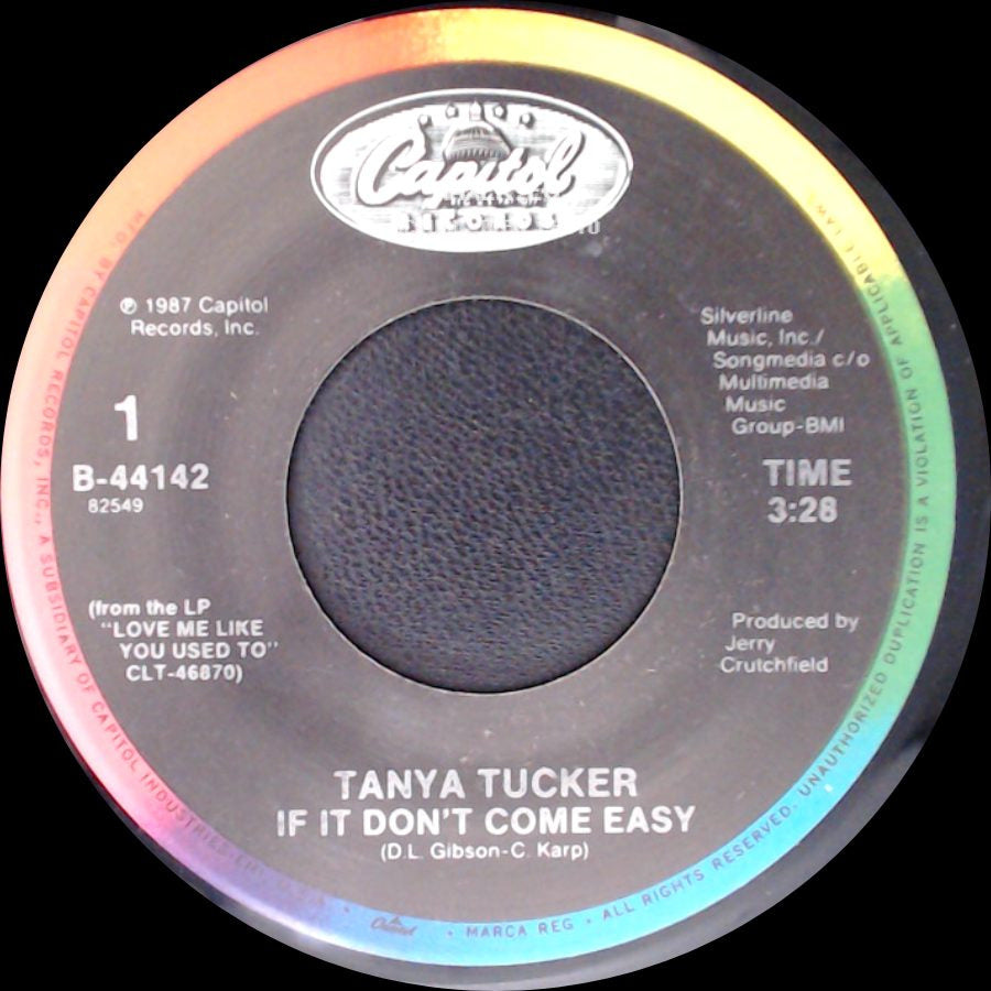 Tanya Tucker - If It Don't Come Easy / I'll Tennessee You In My Dreams side A