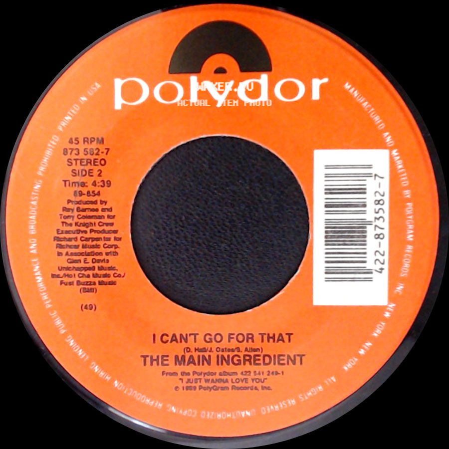 The Main Ingredient - Nothing's Too Good For My Baby / I Can't Go For That side B