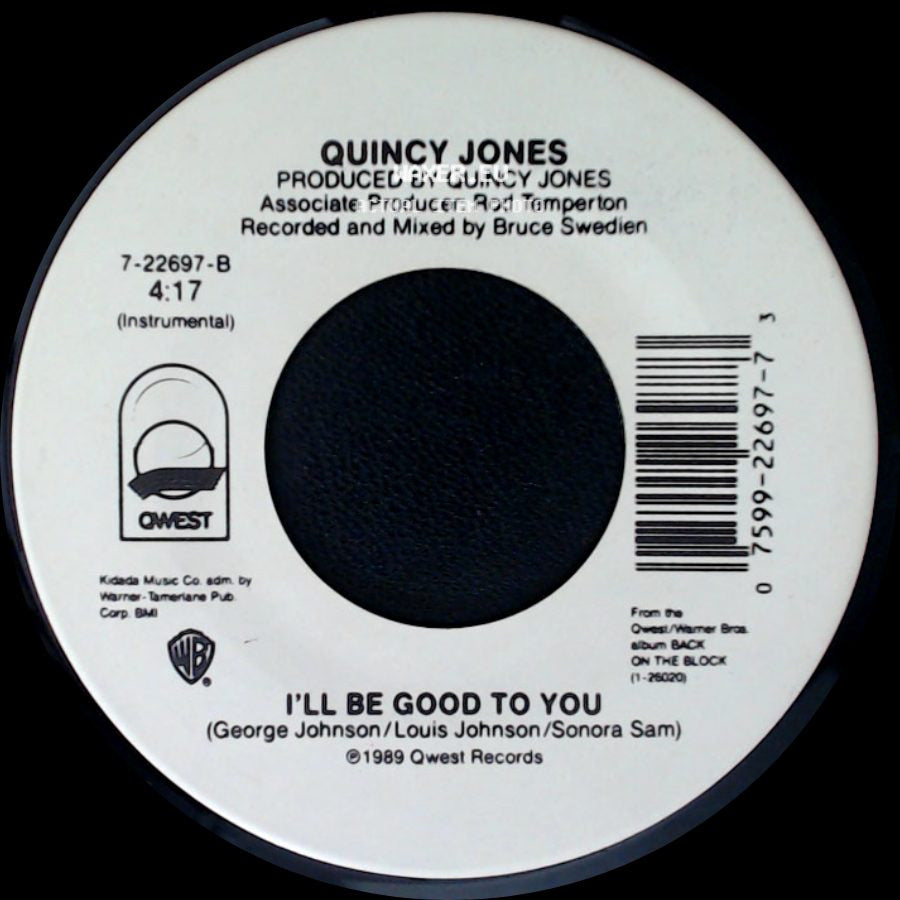 Quincy Jones - I'll Be Good To You / I'll Be Good To You side A