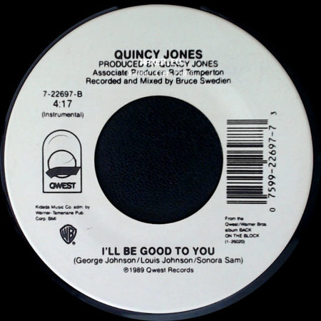 Quincy Jones - I'll Be Good To You / I'll Be Good To You side A