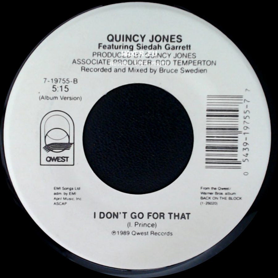 Quincy Jones Featuring Siedah Garrett - I Don't Go For That / I Don't Go For That side B