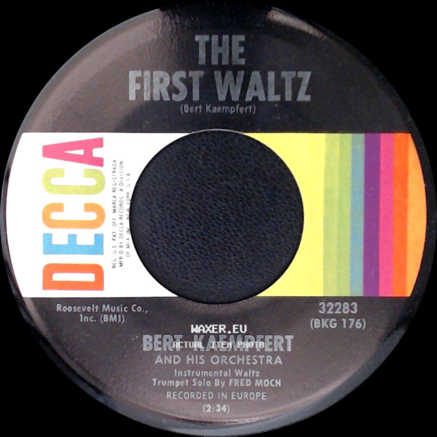 Bert Kaempfert And His Orchestra - The First Waltz / Somebody Loves You side A