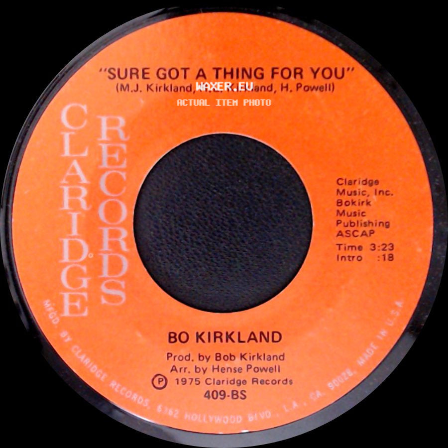 Bo Kirkland - Grandfather Clock / Sure Got A Thing For You side B