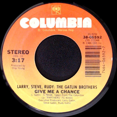Larry, Steve, Rudy: The Gatlin Brothers - Talkin' To The Moon / Give Me A Chance side B