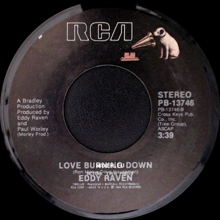 Eddy Raven - I Got Mexico / Love Burning Down side B