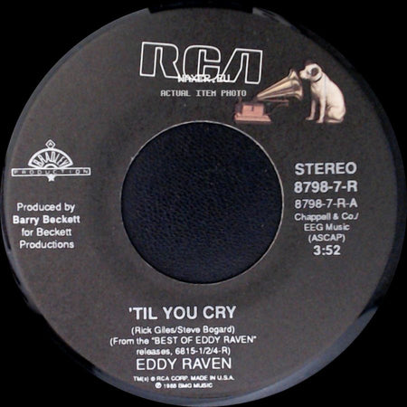 Eddy Raven - 'til You Cry / Just For The Sake Of The Thrill side A