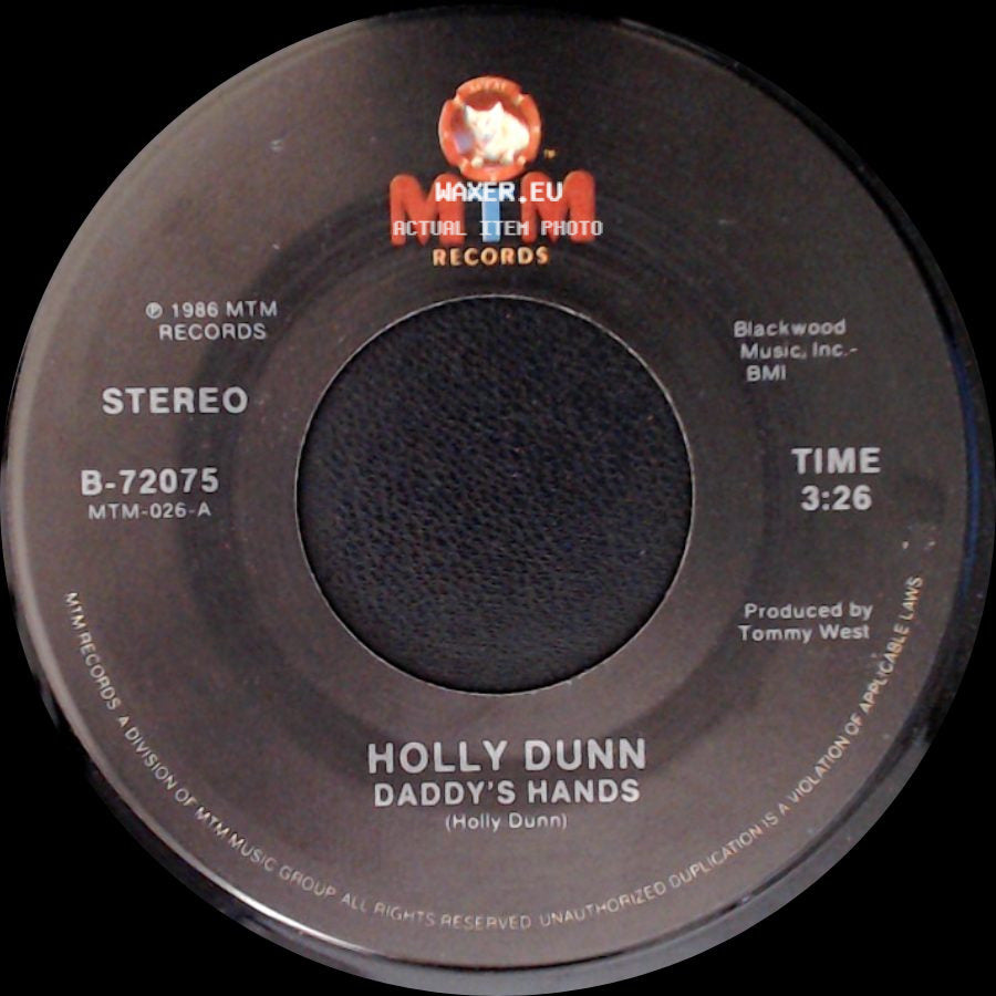 Holly Dunn - Hideaway Heart / Daddy's Hands side B