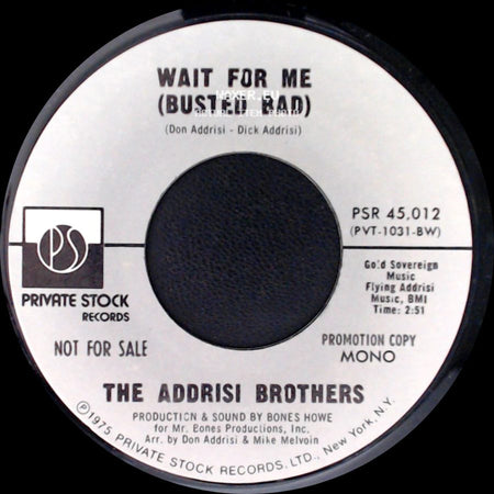 The Addrisi Brothers - Wait For Me (Busted Bad) / Wait For Me (Busted Bad) side B