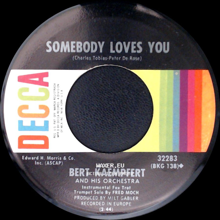 Bert Kaempfert And His Orchestra - Somebody Loves You / The First Waltz side A
