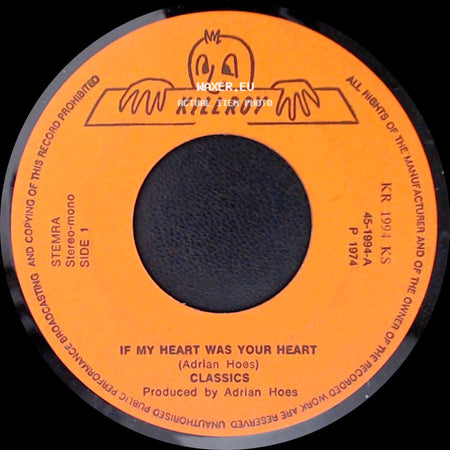 Classics - If My Heart Was Your Heart / Dance In The Sunlight side A