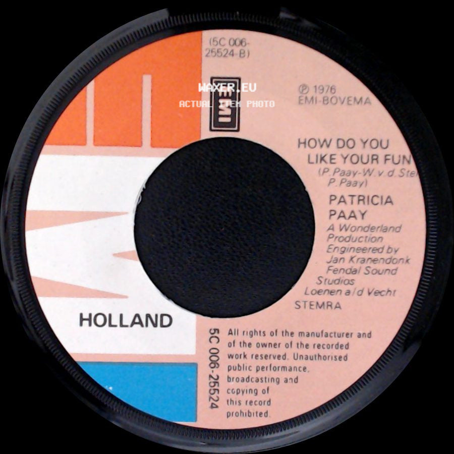 Patricia Paay - How Do You Like Your Fun / Now (Is The Moment) side A