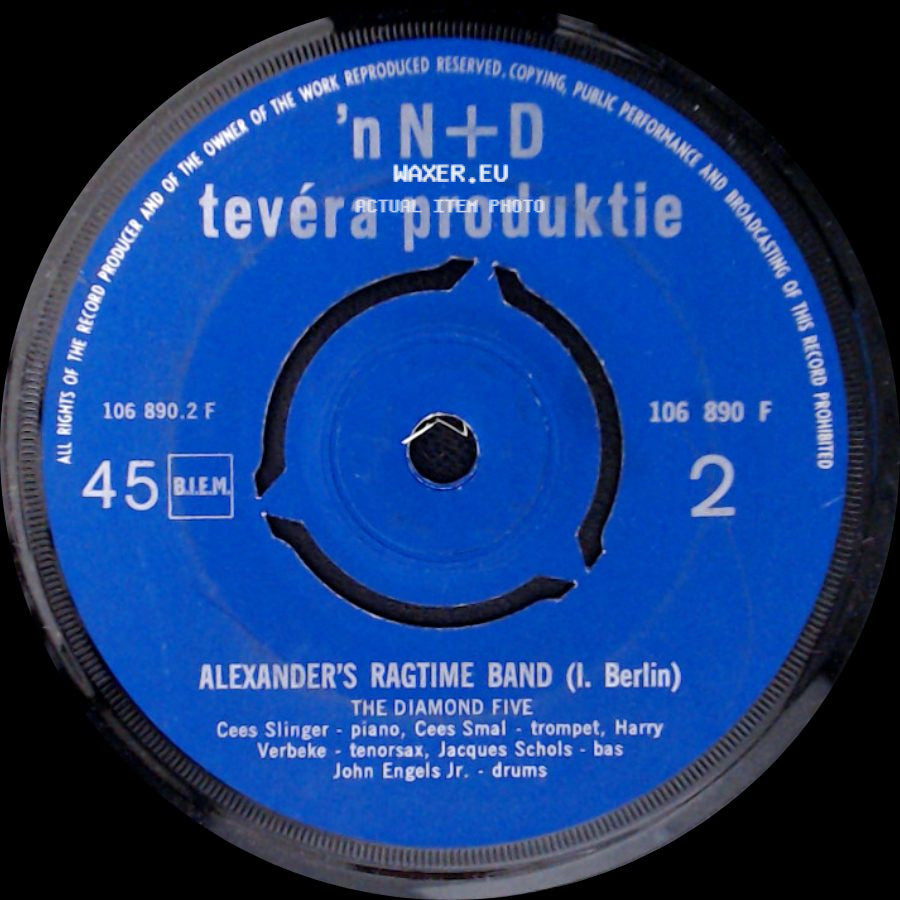 The Diamond Five / 'n N+D - Alexander's Ragtime Band (I. Berlin) / Royal Dream (Cor Lemaire) side A