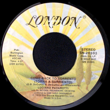 Luciano Pavarotti - Come Back To Sorrento (Torna A Surriento) / O Sole Mio side A