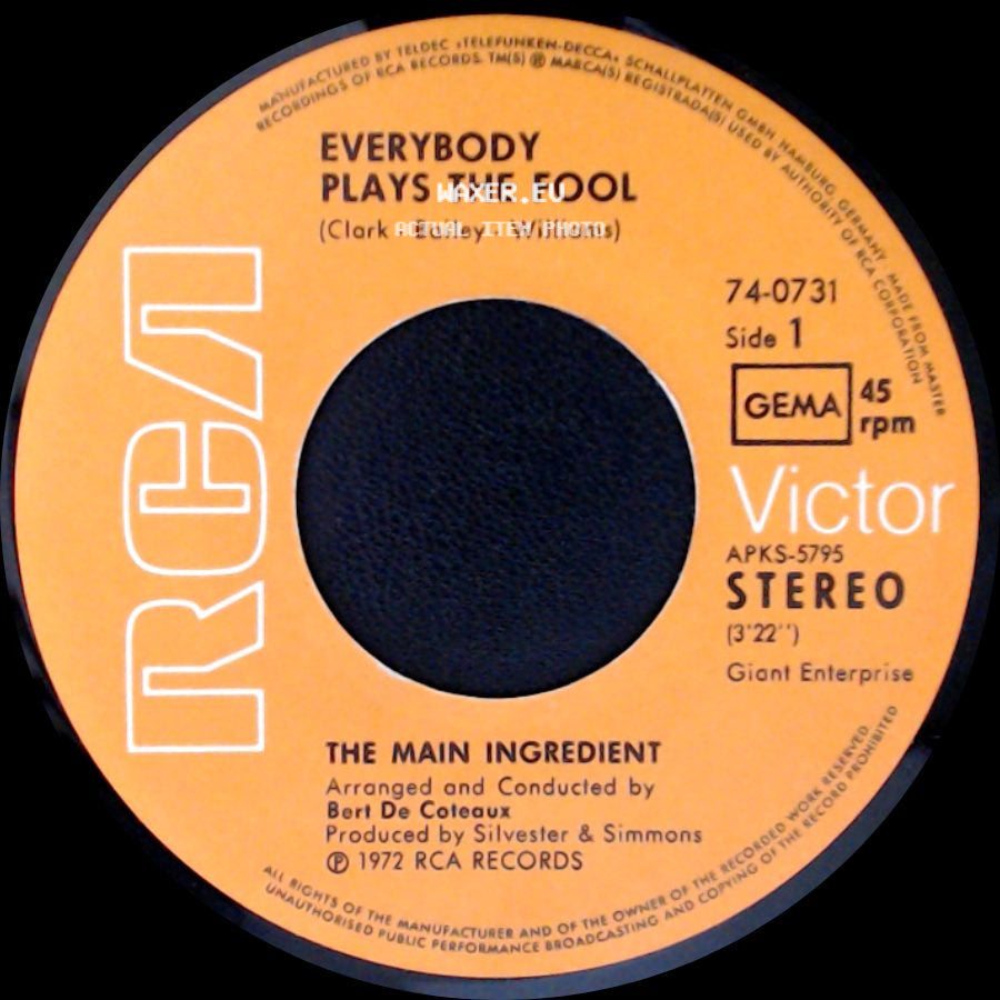 The Main Ingredient - Everybody Plays The Fool / Who Can I Turn To (When Nobody Needs Me) side A