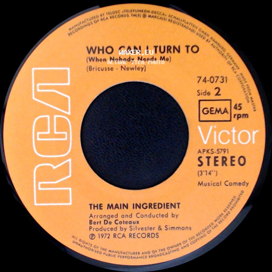 The Main Ingredient - Everybody Plays The Fool / Who Can I Turn To (When Nobody Needs Me) side B
