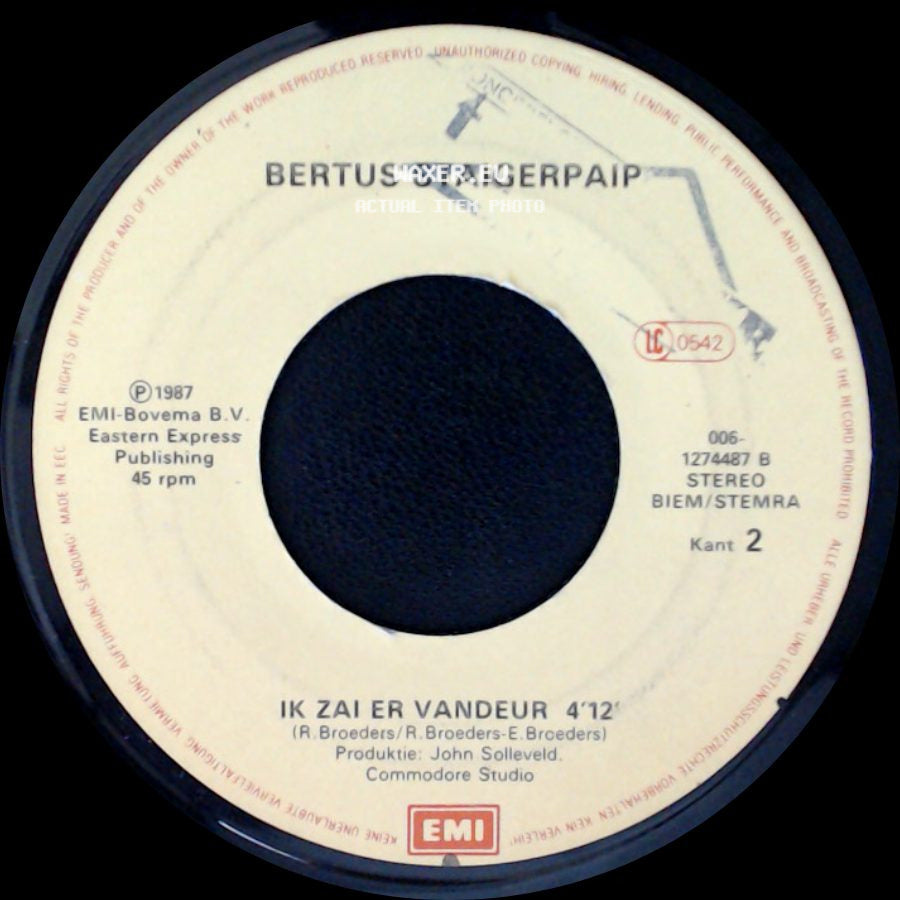 Bertus Staigerpaip - Ik Zai Er Vandeur / Rits side A