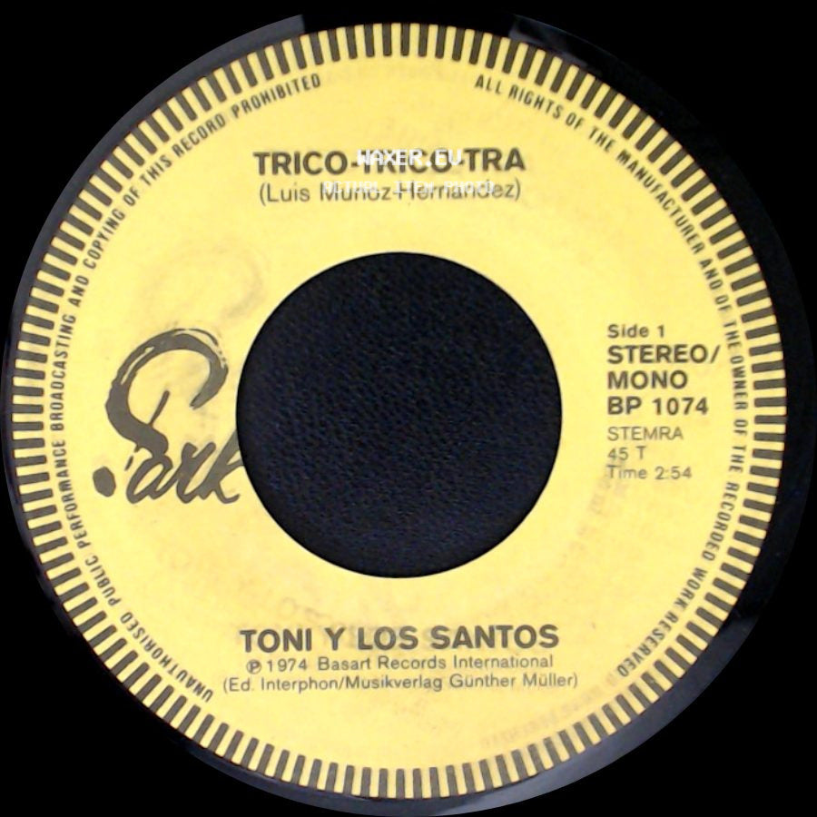 Toni Y Los Santos - Trico-Trico-Tra / Loco Verano side A