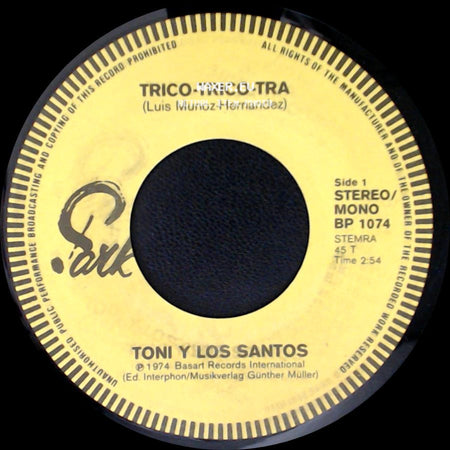 Toni Y Los Santos - Trico-Trico-Tra / Loco Verano side A