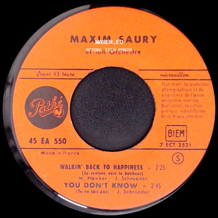 Maxim Saury Et Son Orchestre - Walkin' Back To Happiness / You Don't Know / Regine Twist / Let's Twist Again side A