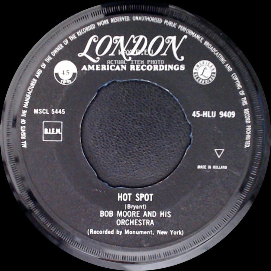 Bob Moore And His Orchestra - Mexico / Hot Spot side B