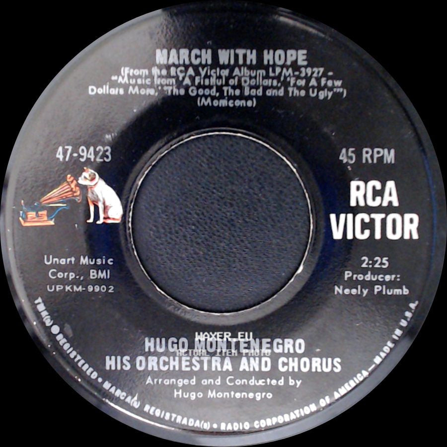 Hugo Montenegro His Orchestra And Chorus - March With Hope / The Good, The Bad And The Ugly side A